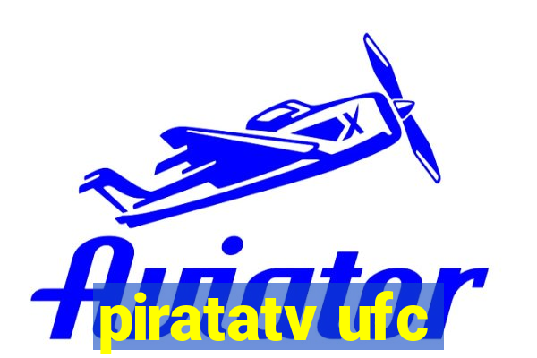 piratatv ufc